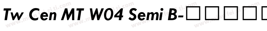Tw Cen MT W04 Semi B字体转换